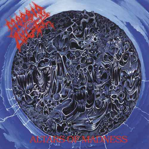 《Altars of Madness》-  Morbid Angel