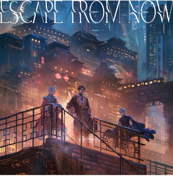 ESCAPE FROM NOW