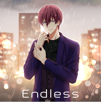 Endless / 狗丸トウマ